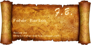 Fehér Bartos névjegykártya